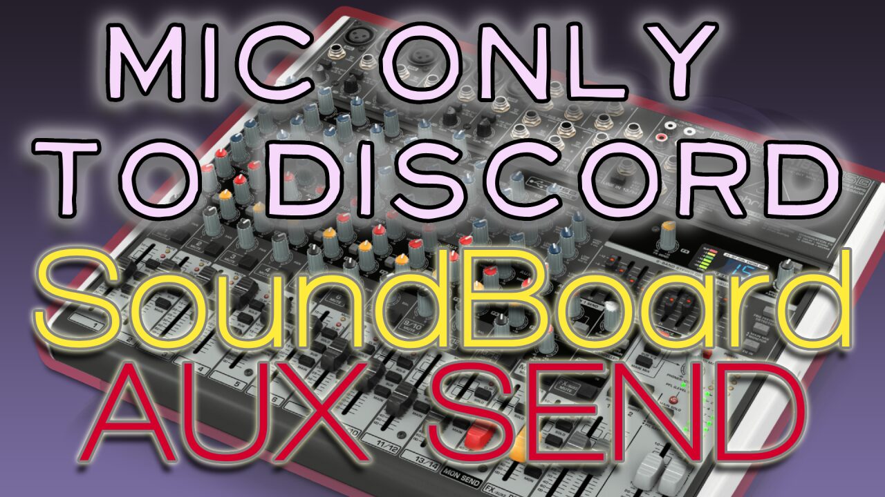 Soundboard AUX Send – Mic only to discord settings
