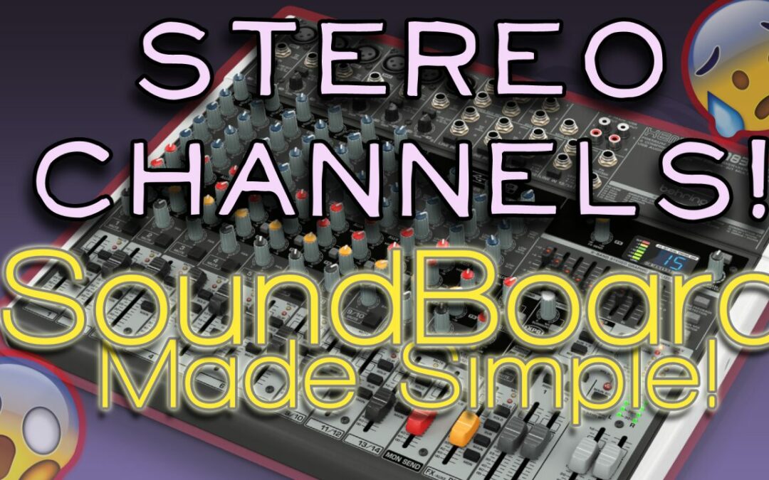 Soundboards Made Simple! – Stereo Inputs and Final outputs – Do not fear the Upgrade!