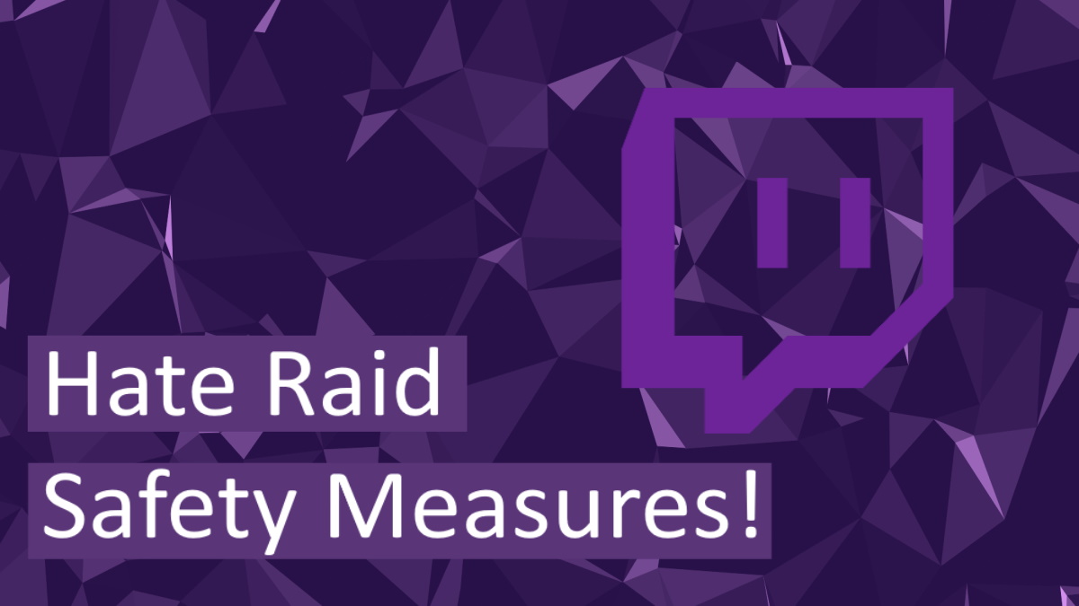 Hate Raid Safety Measures