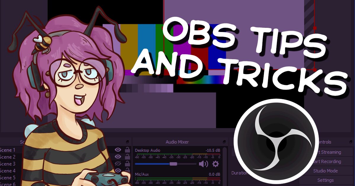 OBS Tips and Tricks